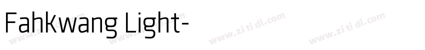 Fahkwang Light字体转换
